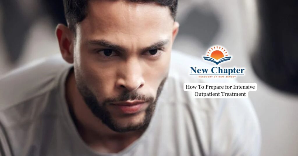 How To Prepare For Intensive Outpatient Treatment